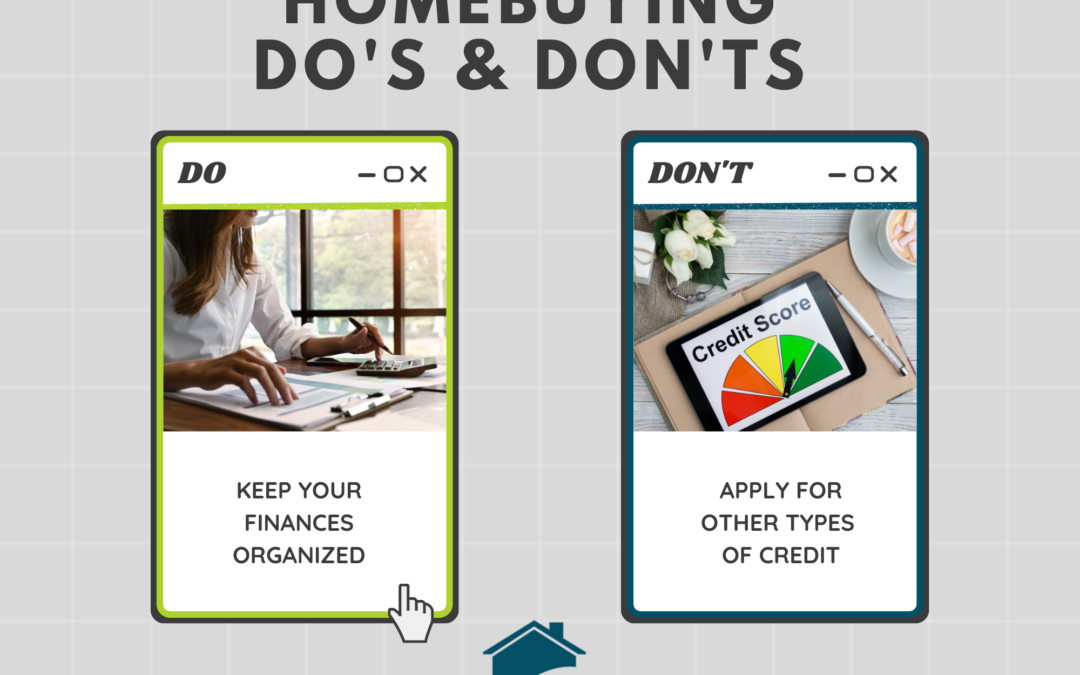 DOs and DON’Ts to Avoid Common Mortgage Mistakes