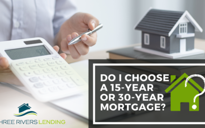 Do I Choose a 15 or 30-Year Mortgage?
